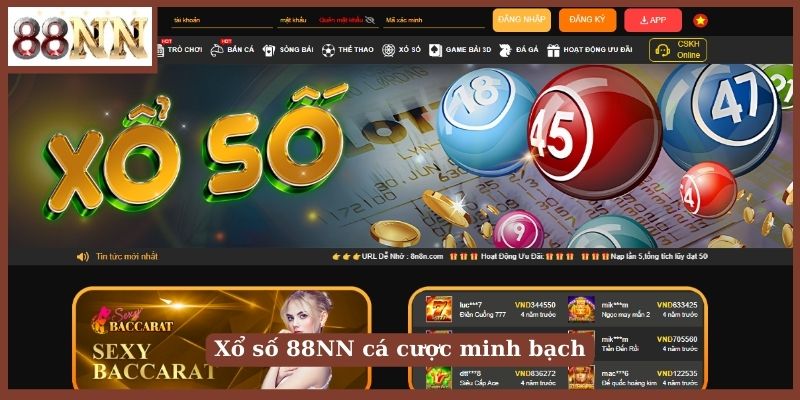 Xổ số 88NN cá cược minh bạch