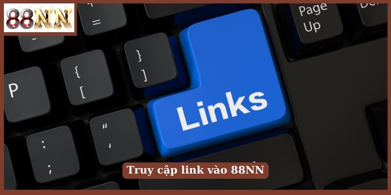 Truy cập link vào 88NN