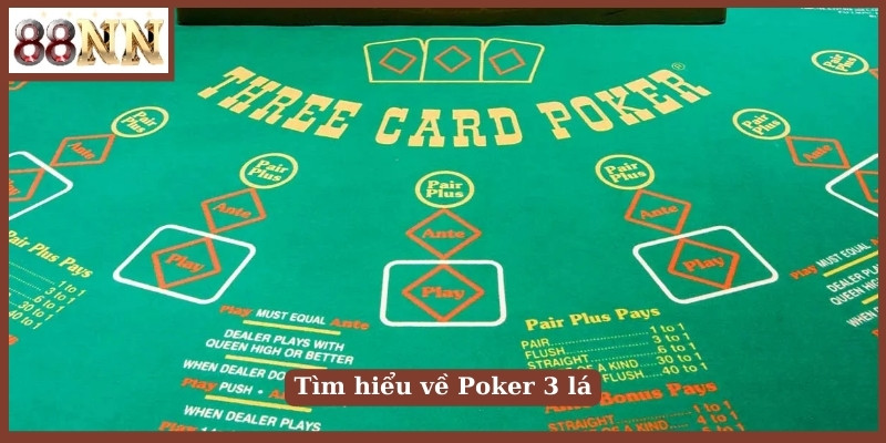 Tìm hiểu về Poker 3 lá